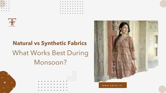 Natural vs Synthetic Fabrics: What Works Best During Monsoon?